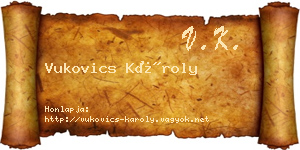 Vukovics Károly névjegykártya